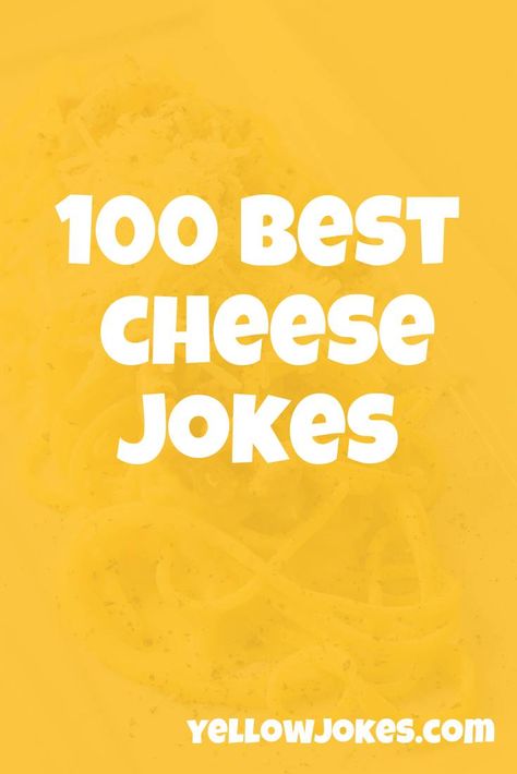 100 Best Cheese Jokes Cheese Jokes, Cheese Scones, Ham Sandwiches, Men Lie, Cheese Rolling, Cheese Shop, Best Cheese, Ray Charles, Praying To God