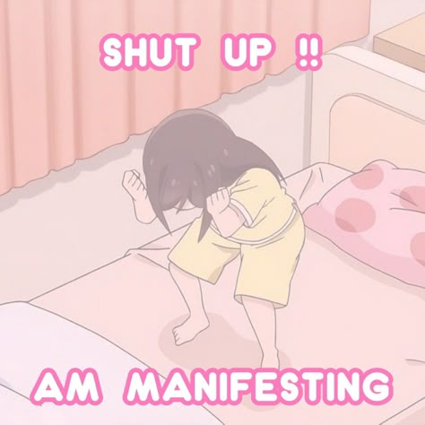 Shut Up Im Manifesting, Baby Girl Aesthetic, Kawaii Quotes, Ball Of Light, Pink And Girly, Im A Princess, Angel Blue, Cute Inspirational Quotes, Soft Girl Aesthetic