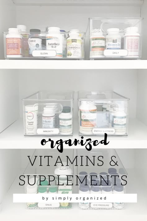 Simply Done: Simply Organized Vitamins and Supplements Supplement Organization, Diy Bathroom Storage Ideas, Medicine Cabinet Organization, Medicine Organization, Diy Bathroom Storage, Bathroom Organization Diy, Vitamins And Supplements, Cabinet Organization, Vitamins & Supplements