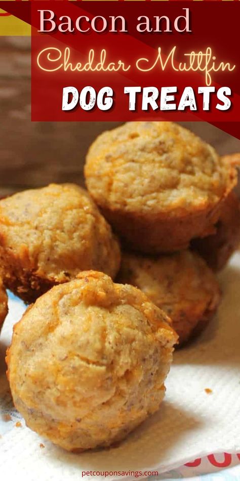 Bacon and Cheddar Muffin Dog Treats Savory Dog Treats Recipe, Cheesy Dog Treats, Puppy Muffins Dog Treats, Maple Bacon Dog Treats, Homemade Dog Muffins, Shelf Stable Dog Treat Recipe, Diy Soft Dog Treats, Soft Dog Treats Recipes, Fancy Dog Treats