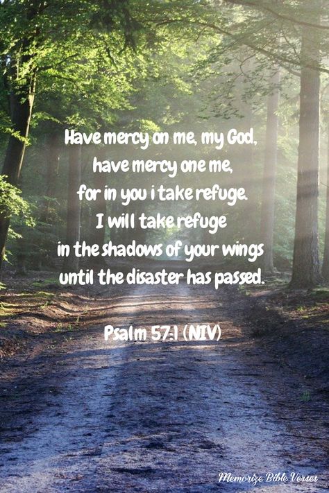 Have Mercy On Me Lord, The Effectual Fervent Prayer, Psalm 57, Have Mercy On Me, God's Mercy, Bible Verse Memorization, Peace Scripture, Gods Mercy, Best Bible Verses