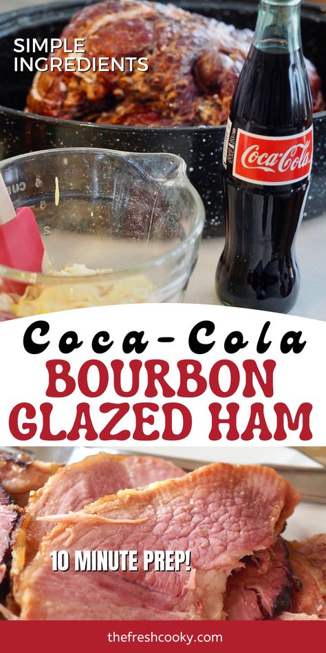 Simple Ham Glaze, Coca Cola Ham, Cola Ham, Bourbon Glazed Ham, Easy Ham Glaze, Oatmeal Dinner, Precooked Ham, Cola Recipe, Whole Ham