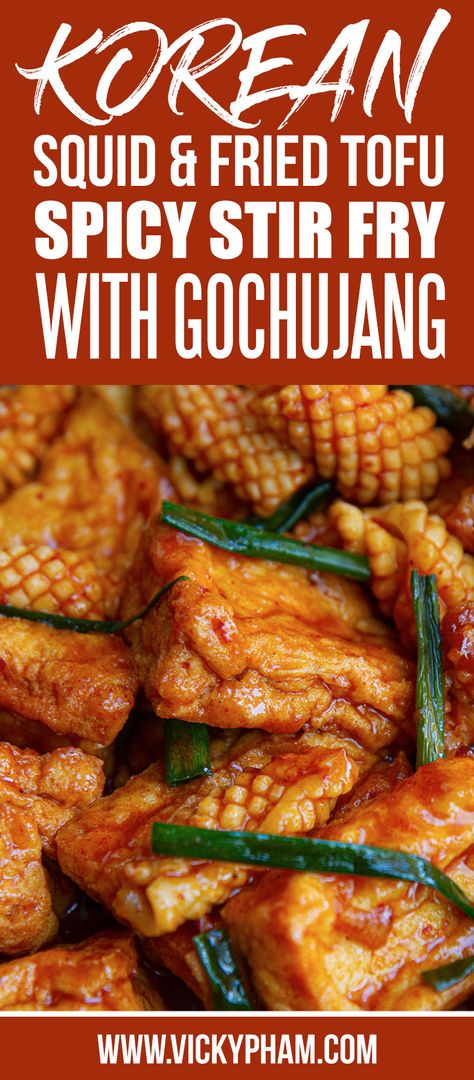 How to Make Spicy Korean Squid and Fried Tofu Stir Fry with Gochujang (Super Easy Stir Fry Recipe) Korean Tofu Recipes, Korean Menu, Savory Lunch, Korean Tofu, Gochujang Recipe, Chicken Ramen Recipe, Korean Chili, Korean Chili Paste, Red Chili Paste