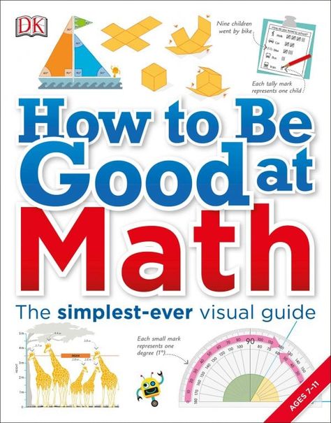 How to Be Good at Math will help you understand math concepts together and give you the tools you need to conquer math problems. How To Do Math, Good At Math, Simplifying Fractions, Carol Vorderman, Math Formulas, Math Review, Fascinating Facts, Math Books, Math Concepts