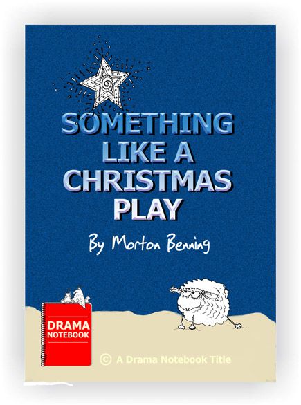 Something Like a Christmas Play--Full-length Fable Play for Your Drama Free Christmas Skits For Church, Christmas Skits For Kids Free, Simple Christmas Programs For Church, Nativity Play Script For Kids, Church Christmas Plays For Kids, Free Christmas Plays For Small Churches, Christmas Plays For Church Kids, Funny Christmas Skits For Church, Christmas Skits Funny