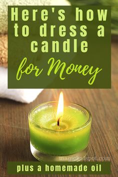 In this article, we'll show you How to Dress a Candle for Money and we'll also share with you our favorite homemade essential oil recipe. Essential Oil For Money Spell, Green Money Candle, How To Make A Money Candle, How To Dress A Candle With Herbs, Money Spells That Work Fast Candle, Money Essential Oils, Diy Money Candle, Money Spell Oil Recipe, Fast Cash Oil Recipe