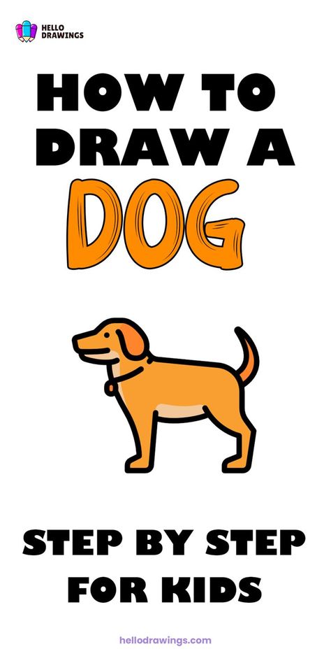 How to Draw a Dog | Easy Drawing Guide for Kids Dog Easy Drawing, Draw A Dog Easy, Animal Drawing Tutorial, Drawing A Dog, Dog Drawing Tutorial, Draw A Dog, Dog Drawing Simple, Easy Animal Drawings, Easy Animals