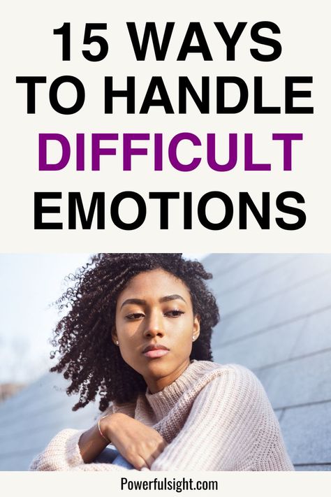 How to handle difficult emotions Control Your Emotions, Personal Growth, Self Improvement, Helpful Hints, Improve Yourself, Feelings