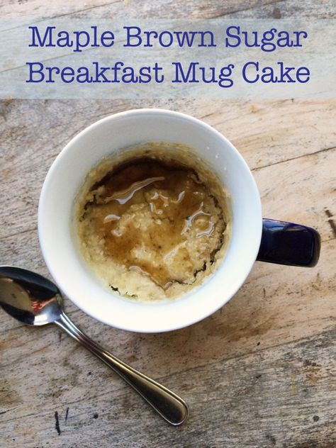 Maple Brown Sugar Breakfast Mug Cake Recipe Breakfast Mug Cake, Oatmeal Mug Cake, Maple Brown Sugar Oatmeal, Deserts Recipes, Instant Oatmeal Packets, Quaker Instant Oatmeal, Breakfast Mug, Brown Sugar Oatmeal, Fruit Vegetable Smoothie