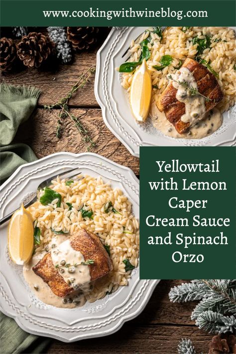 This Yellowtail with Lemon Caper Cream Sauce and Spinach Orzo is a great pairing perfect for any season, but especially nice as a festive meal in the fall and winter. Yellowtail Tuna Recipe, Yellowtail Fish Recipes, Lemon Caper Cream Sauce, Yellowtail Snapper Recipe, Yellowtail Recipe, Caper Cream Sauce, Italian Meat Dishes, Spinach Orzo, Italian Dinners