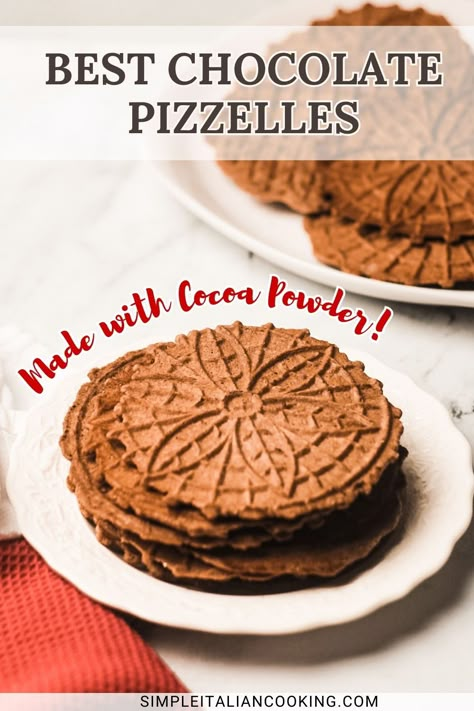 Peanut Butter Pizzelle Recipe, Chocolate Pizzelles, Chocolate Pizzelle Recipe, Simple Cookie Recipe, Italian Cookie Recipe, Italian Christmas Cookie Recipes, Pizzelle Maker, Italian Cooking Recipes, Italian Desserts Easy