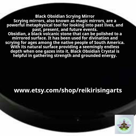 Black Obsidian Scrying Mirror Obsidian, a black volcanic stone that can be polished to a mirrored surface. #blackobsidian #scryingmirror #reikirisingarts #jewelrymaking Black Mirror Scrying, Mirror Magick, Connected Souls, Black Scrying Mirror, Obsidian Mirror, 4 Witches, Aztec Drawing, Shadow Ideas, Mirror Magic