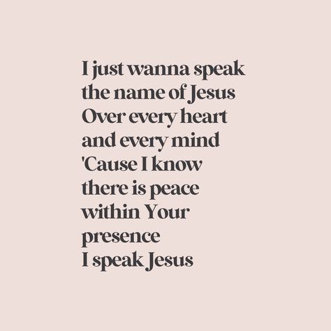 Does this song make anyone else cry every time it comes on at church? The parts that always hits me is hard are "I just wanna speak the name of Jesus 'til every dark addiction starts to break declaring there is hope and freedom" as well as "Jesus for my family"⁣. Break every stronghold. Shine through the shadows. Burn like a fire. There is PEACE within your presence. Song "I Speak Jesus" by Charity Gayle (give it a listen today 💛) Which part of this song captures you most? Galatians... I Speak Jesus Lyrics, I Speak Jesus, Charity Gayle, Jesus Lyrics, There Is Hope, The Shadows, Names Of Jesus, Mindfulness, Jesus