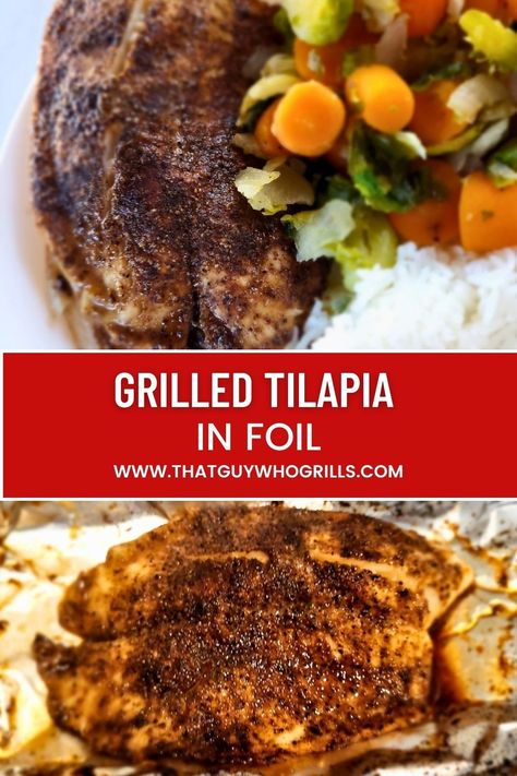 Grilled Tilapia In Foil Packet Fish In Foil Packets On Grill, Tilapia On The Grill, Tilapia In Foil, Grilled Tilapia Recipes, Grilled Foil Packets, Blackening Seasoning, Grilled Side Dishes, Grilled Tilapia, Grilled Fish Recipes