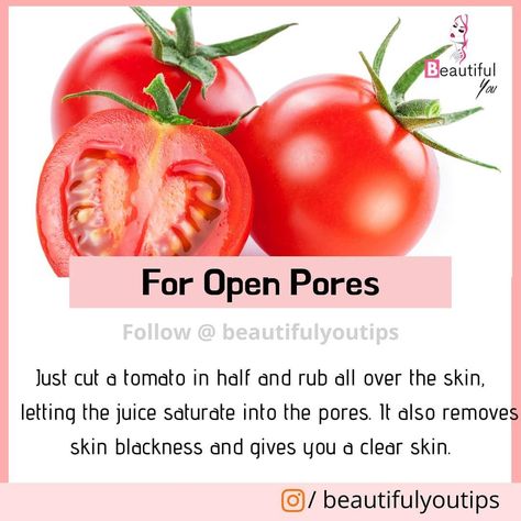 Reduces Open Pores-Tomatoes help reduce open pores and blackheads. Acts As A Skin Lightener- Not only do tomatoes act as an astringent but also help wake up the dullest of skins. rc.rc Open Pores On Face, Pores And Blackheads, Pores On Face, Natural Skin Care Ingredients, Face Care Tips, Open Pores, Natural Face Skin Care, Good Skin Tips, Clear Skin Tips