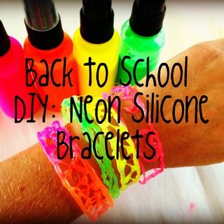 Back to School: DIY Neon Silicone Bracelets School Diy Ideas, Summer Camp Art, Neon Jewelry, Paint Jewelry, Science Camp, Cool Bracelets, Diy Jewelry Rings, Diy Back To School, Back To School Crafts