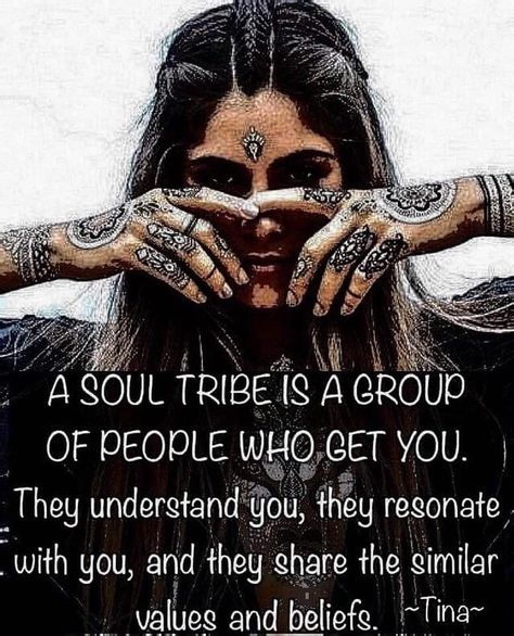 Do you have a soul tribe? Girl Tribe Quotes, Tribe Quotes, Ego Vs Soul, Soul Tribe, Boundaries Quotes, Soul Friend, Girl Tribe, Vibe Tribe, A Group Of People