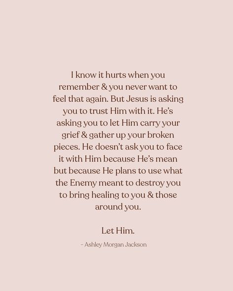 Jesus is asking you for your trust. Is He not trustworthy? Here is the truth, everything God does is good but not everything is going to feel good to us. He’s going to ask us to surrender what has shattered us. Sometimes that means we will have to do it over and over again, as many times as it takes. We want instant change, growth and freedom but God is asking us to trust Him through the process. He knows what He is asking is not easy and why He says He will be with us to give us strength... But God, Biblical Quotes, Sweet Words, Jesus Loves You, Jesus Is, Inner Strength, Jesus Loves, Words Of Encouragement, Me Time