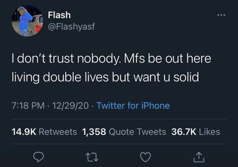 Trust Issue Twitter Quotes, No Trust Tweets, Trust No One Twitter Quotes, Don’t Trust Men Quotes, Trust Quotes Twitter, Trust Twitter Quotes, Ion Trust Nobody Quotes, Tweets About Trust, Trust Issues Tweets