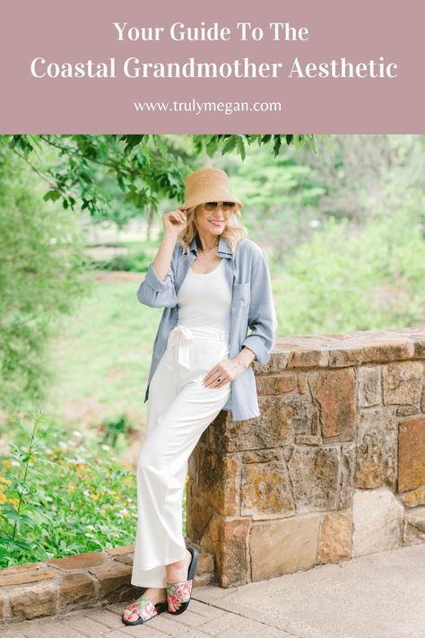 Your Guide To The Coastal Grandmother Aesthetic - Truly Megan Coastal Grandmother Aesthetic Outfits Summer, Coastal Grandmother Fashion, Hamptons Style Clothes, Grandma Style Decor, Grandma Chic Fashion, Hamptons Aesthetic Outfits, Coastal Fashion Summer, Coastal Grandmother Aesthetic Outfits, Classic Natural Essence