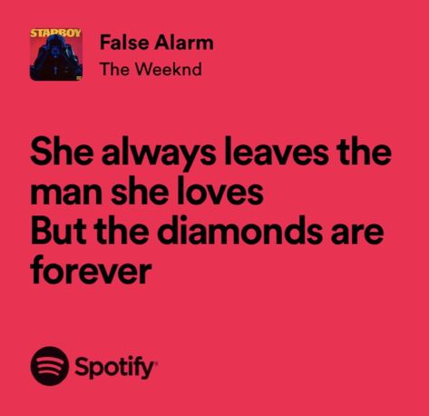 False Alarm The Weeknd, Starboy Lyrics, Weeknd Songs, Weeknd Lyrics, The Weeknd Starboy, Weeknd Starboy, Toxic Quotes, The Weeknd Songs, Abel Tesfaye