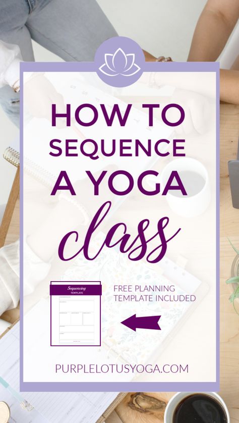 Yoga Class Themes, Yoga Class Plan, Yoga Sequencing, Yoga Teacher Resources, Yoga Education, Yoga Lesson Plans, Yoga Flow Sequence, Everyday Yoga, Teach Yoga