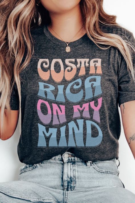 Shirt that says Costa Rica on my mind in groovy wavy font. Costa Rica Clothing, Costa Rica Shirt, Costa Rica Design, Costa Rica Stamp, Sloth Costa Rica, Travel Tshirt, Costa Rican, Vinyl Cut, Vacation Travel