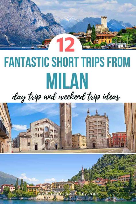 12 weekend trips and day trips from Milan you will love | Mama Loves Italy Day Trips From Milan, Milan Itinerary, Things To Do In Milan, To Do In Milan, Milan Hotel, Milan Cathedral, Love Mama, Cities In Italy, Italy Travel Tips