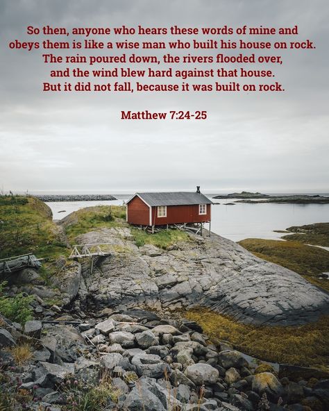 Matthew 7:24-25 Matthew 23:12, Matthew 7 25, Mathew 7, Spiritual Goals, Daily Gospel, Matthew 1, Saint Matthew, Nature Hikes, Religious Quotes