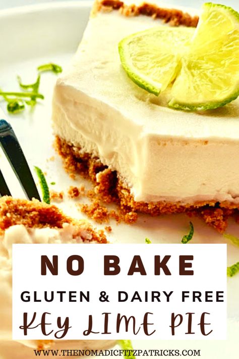 Gluten-Free And Dairy-Free Key Lime Pie – The Nomadic Fitzpatricks Gluten Free Dairy Free Desserts, Dairy Free Key Lime Pie, Gluten Free Key Lime Pie, Aip Baking, Gluten Free Dairy Free Dessert, Dairy Free Cream Cheese, Keylime Pie Recipe, Gluten And Dairy Free, Refreshing Desserts