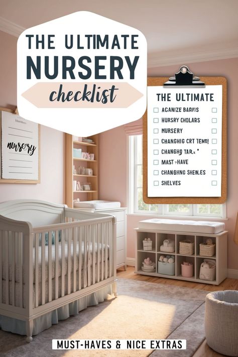 The Ultimate Nursery Checklist: Everything You REALLY Need (and a Few Nice-to-Haves!) Nursery Necessities Checklist, Nursery List Newborns, Must Haves For Nursery, Nursery Room Essentials, What To Put In A Nursery, Nursery Needs List, New Baby Checklist Essentials, How To Set Up A Nursery, Nursery List