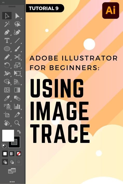 How To Create A Logo In Illustrator, Adobe In Design Tutorial, Image Tracing Adobe Illustrator, How To Vectorize An Image, How To Use Adobe Illustrator, Adobe Illustrator Design Ideas, Logo Illustrator Tutorial, Image Trace Illustrator, Letters Graphic Design