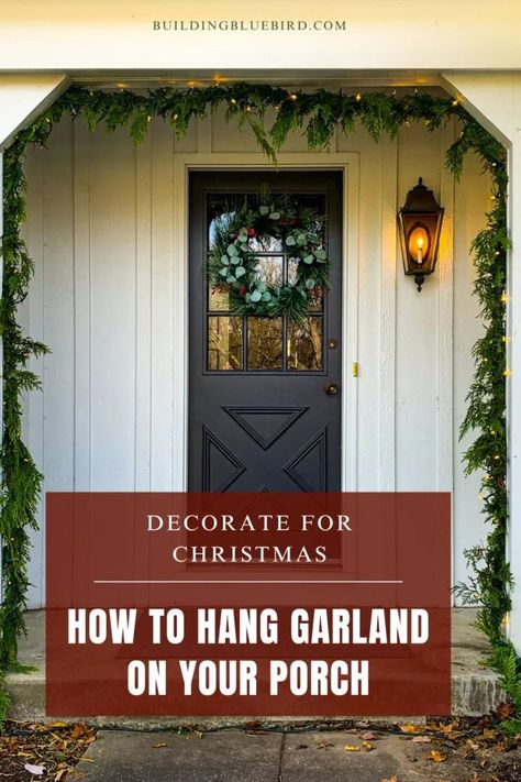 Looking to add holiday spirit to our front porch? Check out how to hang cedar Christmas garland wrapped in lights outdoors! Front Porch Christmas Garland Ideas, Outdoor Christmas Garland, Lights Outdoors, Porch Garland, Christmas Building, Cedar Garland, Lights Outside, Outdoor Garland, Joyful Design