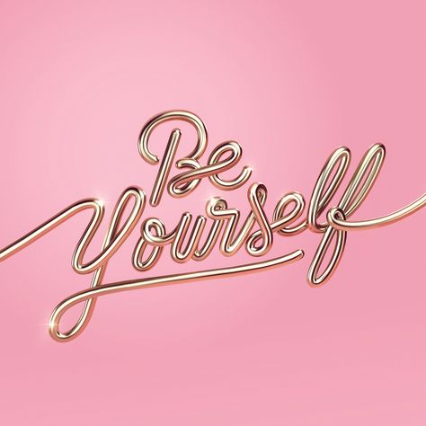 Motivational | 3D Lettering on Behance Loving Relationships, 3d Lettering, 3d Typography, Pink Quotes, Pink Wallpaper, Be Yourself, Lettering Design, Pink Background, Pink Aesthetic