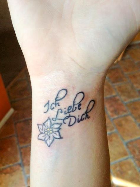 Ich liebe dich.. I love you in German! <3 My newest tattoo! :) I Love You In German Tattoo, German Heritage Tattoo Ideas For Women, Icthus Tattoo, German Heritage Tattoo, Austrian Tattoo, German Crafts, Edelweiss Tattoo, German Decor, Germany Tattoo