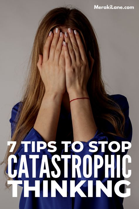 How to Stop Catastrophizing: 7 Catastrophic Thinking Strategies How To Stop Compulsive Thinking, Stop Catastrophizing, How To Stop Catastrophic Thinking, Catastrophic Thinking Quotes, How To Stop Catastrophizing, Types Of Ocd, Changing Thoughts, Catastrophic Thinking, Pastoral Counseling