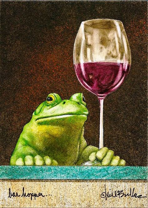 Will Bullas (1949) США Sheep Face, Frog Stuff, Bar Hopping, Frog Pictures, Paint Bar, Cocktail Art, Drinking Wine, Funny Frogs, Wine Quotes