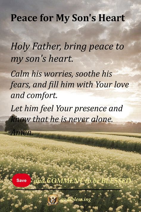 Peace for My Son's Heart Prayers For My Son Encouragement, Prayers For Teenage Son, Prayer For My Son Mental Health, Pray For Son, Prayers For Sons, Prayers For Son, Prayers For My Son, Prayers For Your Children, Bible Strength