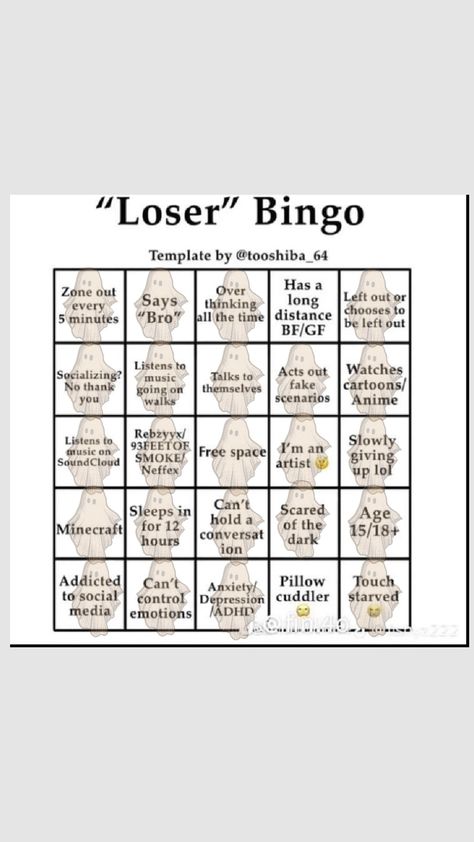 GUYS WTF. I think I'm a loser-💀💔😭🥹 I use sound cloud occasionally. but still-💀💀 #loser #bingo Loser Bingo, Sound Cloud, Bingo Template, Say Sorry, I'm A Loser, Do You Know Me, Saying Sorry, Free Space, Bingo