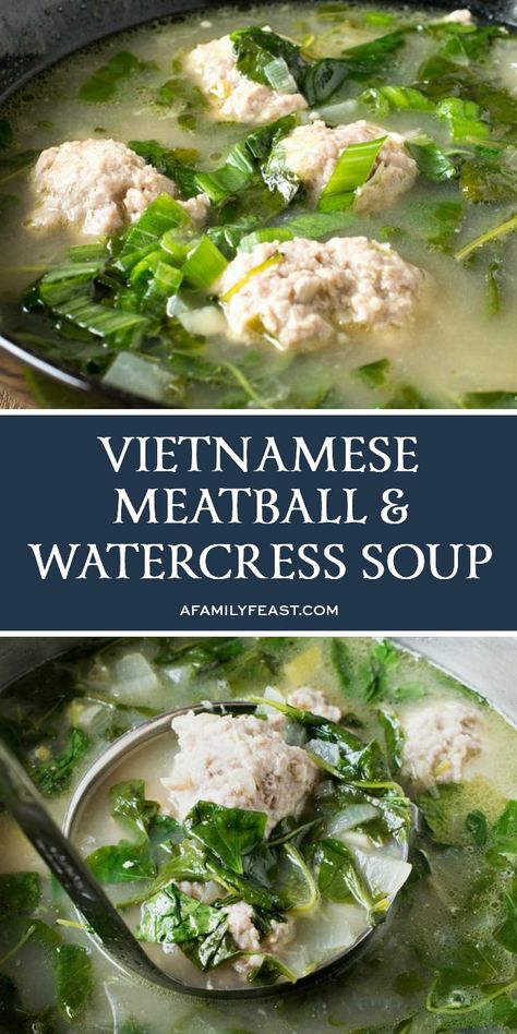 Soup Vietnamese, Vietnamese Meatballs, Easy Vietnamese Recipes, Watercress Recipes, Watercress Soup, Vietnamese Soup, Pork Meatballs, Asian Soup, Vietnamese Cuisine