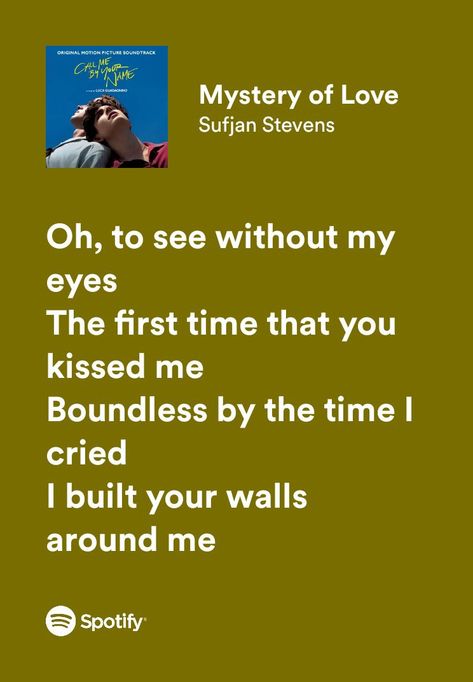 Mystery Of Love Lyrics, Mystery Of Love, Lyrics Spotify, Love Lyrics, Music Inspiration, Sufjan Stevens, Song Suggestions, Timothee Chalamet, Song Quotes