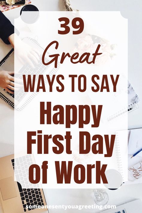 1st Day Office Wishes, Happy First Day Of New Job Quotes, 1st Day Back To Work Quotes, First Day Work Quotes, First Day New Job Gift, Happy First Day At Work New Job, Have A Great First Day At Work, First Day Back To Work Quotes, First Day Of New Job Gift