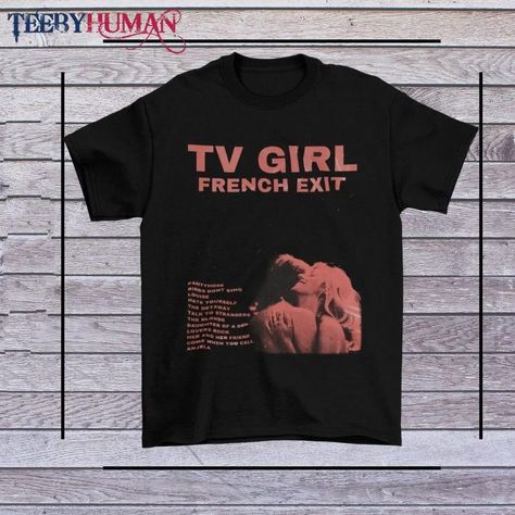 Tv Girl French Exit Album Poster Classic Tee Unisex T-Shirt Check more at https://teebyhuman.com/product/tv-girl-french-exit-album-poster-classic-tee-unisex-t-shirt/ Tv Girl Shirt, Tv Girl French Exit, Sick Fits, Metal Band Shirts, French Exit, Poster Classic, Tv Girl, Vintage Tv, Tv Girls