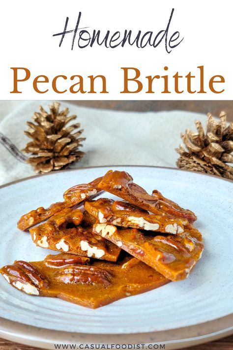 Homemade Pecan Brittle Pecan Brittle Recipe Microwave, Pecan Pie Brittle, Pistachio Brittle Recipe, Pecan Praline Crunch Recipe, Walnut Brittle Recipes, Best Peanut Brittle Recipe, Bulldog Brittle Recipe, Pecan Nuts Recipes, Pecan Clusters Easy