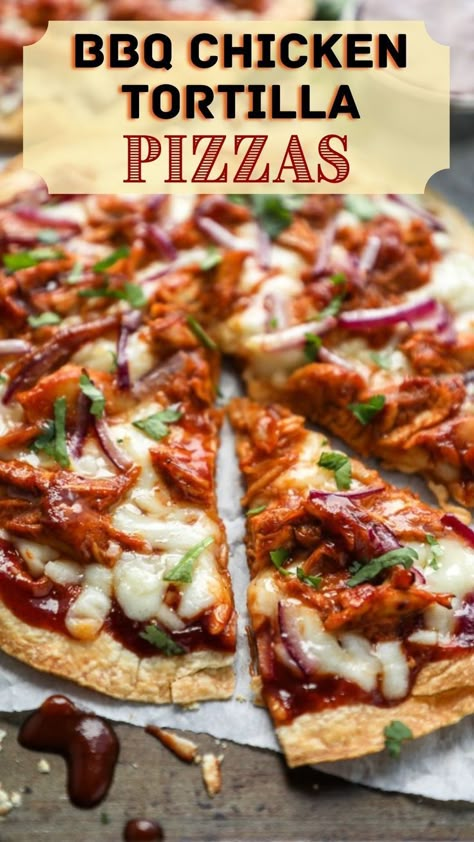 Bbq Chicken Tortilla, Chicken Tortilla Pizza, Tortilla Pizzas, Bbq Chicken Flatbread, Barbecue Pizza, Barbecue Chicken Pizza, Chicken Pizza Recipes, Gourmet Bbq, Chicken Flatbread