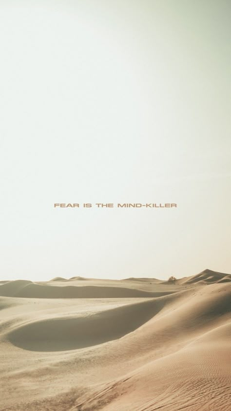 Dune Home Aesthetic, Dune 2 Wallpaper, Fear Is The Mind Killer Wallpaper, I Must Not Fear Dune Wallpaper, Dune Lockscreen, Dune Aesthetic Wallpaper, Dune Part Two Wallpaper, Dune Background, I Must Not Fear Dune