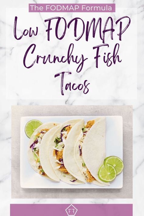 Crunchy Fish Tacos, Fodmap Appetizers, Crunchy Fish, Low Fodmap Appetizers, Ibs Friendly Food, Fodmap Lunch, Fodmap Chicken, Fodmap Recipes Dinner, Low Fodmap Recipes Dinner