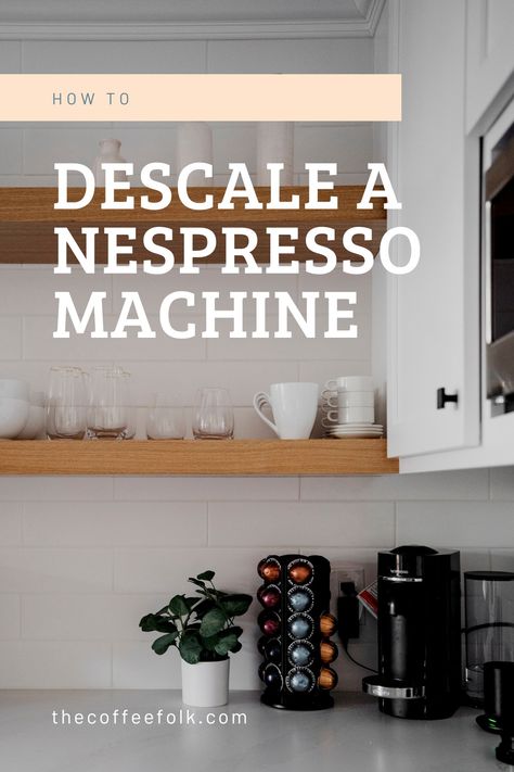 How To Clean A Nespresso Machine, Descale Nespresso Machine Diy, Descaling Nespresso Machine, Household Help, Nespresso Machine, Coffee Espresso, Espresso Coffee, Coffee Recipes, Coffee Machine