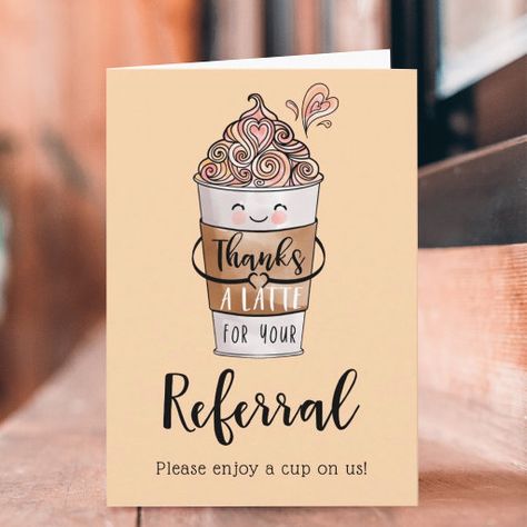 Latte Drawing, Recognition Board, Cup Illustration, Coffee Gift Card, Kawaii Coffee, Punny Cards, Coffee Gifts Card, Thanks A Latte, Referral Cards