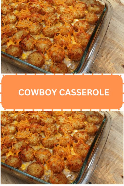 COWBOY CASSEROLE Cowboy Casserole Recipe, Frozen Tater Tots, Condensed Cream Of Mushroom Soup, Cowboy Casserole, Cup Of Milk, Shredded Cheddar Cheese, Weight Watcher Dinners, Cream Of Mushroom Soup, Cream Of Mushroom